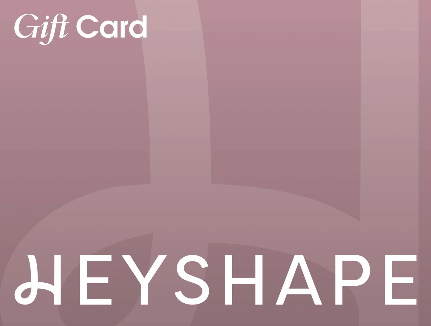 HEYSHAPE Gift card